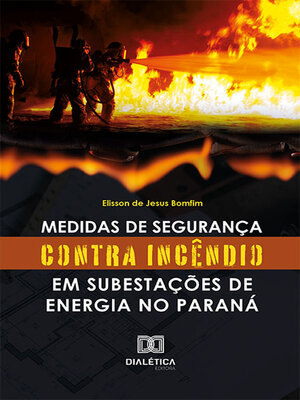 cover image of Medidas de segurança contra incêndio em subestações de energia no Paraná